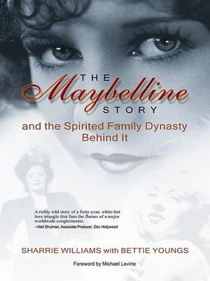 cover image of The Maybelline Story and the Spirited Family Dynasty Behind It